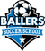 BALLERS Soccer School